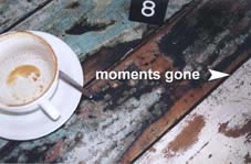 Moments Gone