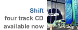 Shift - the latest single release